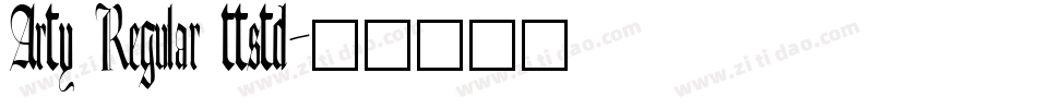 Arty Regular ttstd字体转换